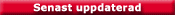 Senast uppdaterad